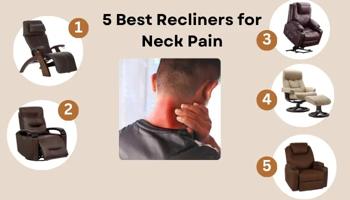 5 Best Recliners for Neck Pain